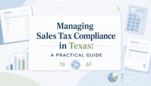 Texas Sales Tax Compliance